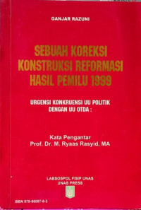 Image of Sebuah Koreksi Konstuksi Reformasi Hasil Pemilu 1999
