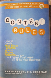 Image of Content Rules : How to Create Killer Blogs, Podcasts, Videos, Ebooks, webinars (and More) that Engage Customers and Ignite Your Business