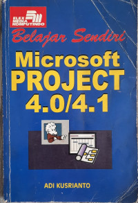 Image of Belajar Sendiri Microsoft Project 4.0/4.1