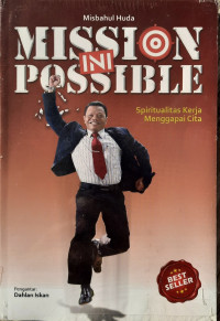 Image of Mission ini Possible : Spiritual Kerja Menggapai Cita