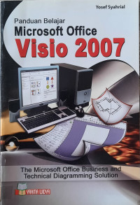 Image of Panduan Belajar Microsoft Office Visio 2007 : The Microsoft Office Business and Technical Diagramming Solution