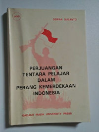 Image of PERJUANGAN TENTARA PELAJAR DALAM PERANG KEMERDEKAAN INDONESIA