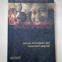 Image of Soeharto: Ramuan Kecerdasan dan Masa Kecil yang Liat