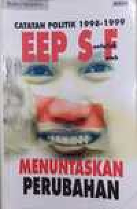 Image of MENUNTASKAN PERUBAHAN: (I) Catatan Politik 1998-1999