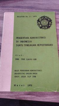 Image of Pengertian administrasi di indonesia suatu tindjauan kepustakaan