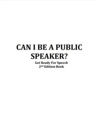 Image of CAN I BE A PUBLIC SPEAKER? Get Ready For Speech 2nd Edition Book