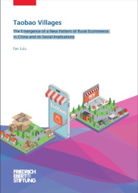 Image of Taobao Villages : The Emergence of a New Pattern of Rural Ecommerce in China and its Social Implications