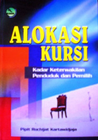 Image of Alokasi Kursi: Kadar Keterwakilan Penduduk dan Pemilih