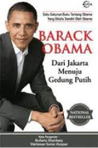 Image of Barack Obama : Menerjang Harapan dari Jakarta Menuju Gedung Putih