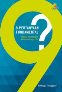 Image of 9 Pertanyaan Fundamental : Strategi Membangun Kekayaan tanpa Riba