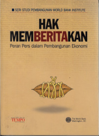 Image of Hak Memberitakan : Peran Pers dalam Pembangunan Ekonomi