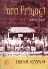 Image of Para Priyayi : Sebuah Novel
