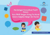 Image of Membangun Komunikasi Positif Antara Guru PAUD dengan Orang Tua Murid Pada Saat Penerapan Kebijakan Belajar dari Rumah