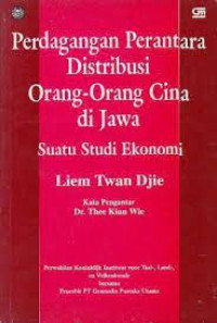 Image of Perdagangan Perantara Distribusi Orang-Orang Cina di Jawa