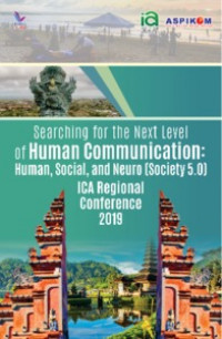 Image of Searching for the Next Level of Human Communication : Human, Social, and Neuro (Society 5.0) ICA Regional Conference 2019