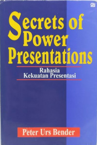 Image of Secrets of Power Presentations : Rahasia Kekuatan Presentasi