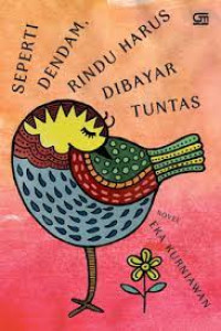Image of Seperti Dendam, Rindu Harus dibayar Tuntas