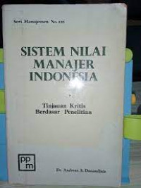 Image of Sistem Nilai Manajer Indonesia : Tinjauan Kritis Berdasarkan Penelitian