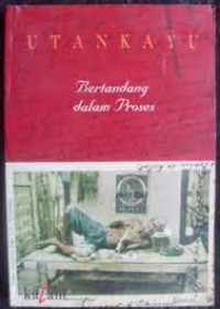 Image of Utan Kayu : Tokoh dalam Montase