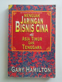 Image of Menguak Jaringan Bisnis Cina di Asia Timur dan Tenggara