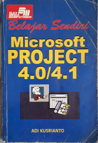 Belajar Sendiri Microsoft Project 4.0/4.1