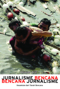 Image of Jurnalisme Bencana Bencana Jurnalisme