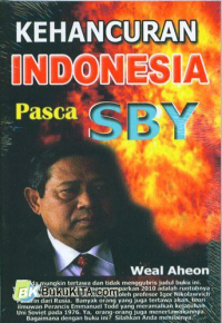 Image of Kehancuran Indonesia Pasca SBY