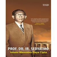 Image of Prof. Dr. Ir. Sedyatmo Intuisi Mencetus Daya Cipta