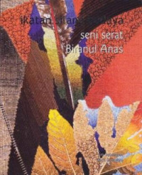 Image of Ikatan Silang Budaya Seni Serat Biranul Anas