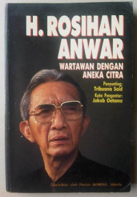 Image of H.Rosihan anwar wartawan dengan aneka citra