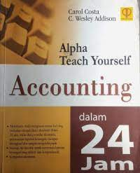 Image of Alpha Teach Yourself : Accounting dalam 24 Jam