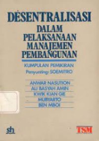 Image of desentralisasi dalam pelaksanaan manajemen pembangunan