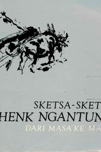 Image of Sketsa-sketsa henk ngatung dari masa ke masa