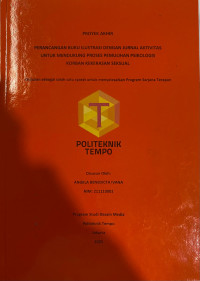 Image of PERANCANGAN BUKU ILUSTRASI DENGAN JURNAL AKTIVITAS UNTUK MENDUKUNG PROSES PEMULIHAN PSIKOLOGIS KORBAN KEKERASAN SEKSUAL