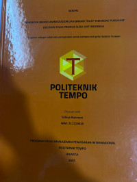 Image of PENGARUH BRAND AMBASSADOR DAN BRAND TRUST TERHADAP PURCHASE DECISION PADA PRODUK SUSU UHT INDOMILK