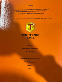 Image of PENGARUH PREFERENSI MEDIA SOSIAL GENERASI Z TERHADAP KEMAMPUAN MENYARING INFORMASI BERKUALITAS (SURVEI TERHADAP REMAJA DI JAKARTA SELATAN)