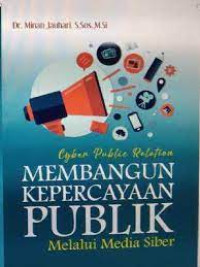 Image of Cyber Public Relation: Membangun Kepercayaan Publik Melalui Media Siber