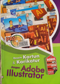 Image of Panduan Aplikatif & Solusi (PAS) Desain Kartun dan Karikatur dengan Adobe Illustrator