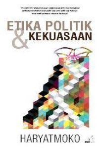 Image of Etika Politik & Kekuasaan