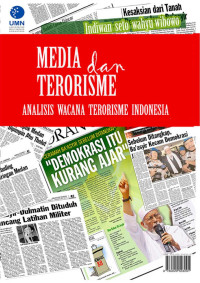 Image of Media dan Terorisme Analisis Wacana Terorisme Indonesia