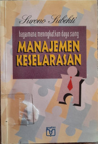 Image of Bagaimana Meningkatkan Daya Saing : Manajemen Keselarasan