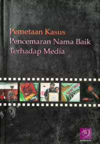 Image of Pemetaan Kasus Pencemaran Nama Baik terhadap Media