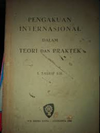 Image of Pengakuan Internasional dalam Teori dan Praktek