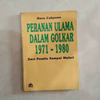 Image of Peranan Ulama Dalam Golkar 1971-1980