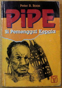 Image of PIPE : Si Pemenggal Kepala