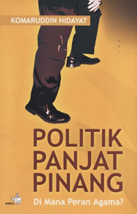 Image of Politik Panjat Pinang : Di Mana Peran Agama?