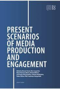 Image of Present Skenarios of Media Production and Engagement