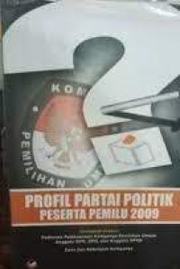 Image of Profil Partai Politik Peserta Pemilu 2009
