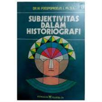 Image of Subjektivitas dalam Historiografi