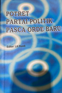 Image of Potret Partai Politik Pasca Orde Baru